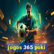 jogos 365 poki